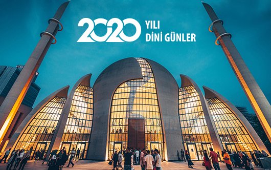 2020 yılı Ramazan ve Kurban Bayramı ne zaman? 2020 yılının dini günleri