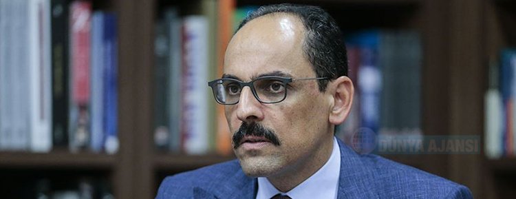 Cumhurbaşkanlığı Sözcüsü Kalın: 'Libya'nın bölünmesine karşıyız, felaket olur'