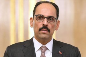 Cumhurbaşkanlığı Sözcüsü Kalın: Türkiye'nin kimsenin toprağında gözü yoktur