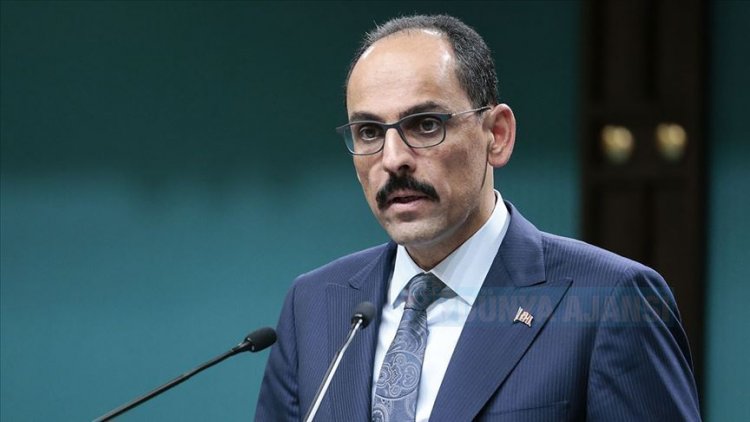 Cumhurbaşkanlığı Sözcüsü Kalın koronavirüs tedavisinin son aşamasında