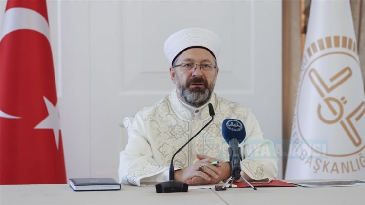 Diyanet İşleri Başkanı Erbaş: Hizmetlerimizi en ileri seviyeye getirmek zorundayız