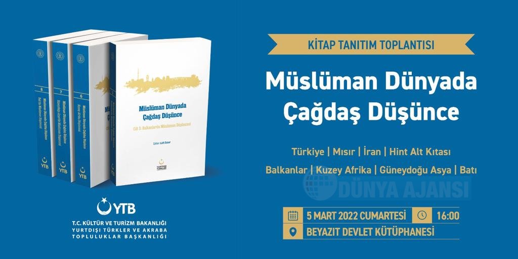 “Müslüman Dünyada Çağdaş Düşünce” serisinin ikinci 4 cildi çıktı