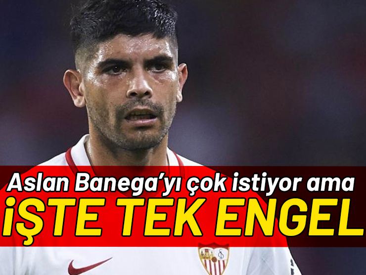 İşte Banega transferi önündeki tek engel