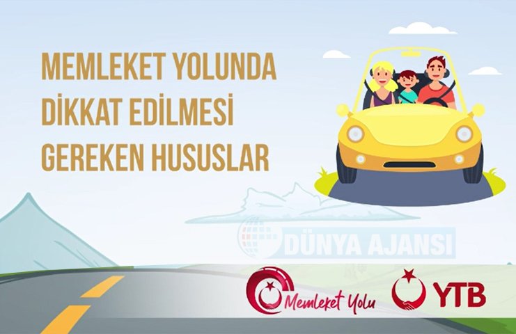 YTB’den “Memleket Yolunda Dikkat Edilmesi Gereken Hususlar”